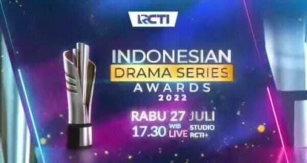 Saksikan Indonesian Drama Series Awards Hanya di RCTI, RCTI+ dan Vision+