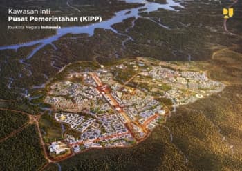Ibu Kota Baru Dibangun, 900 Hektare Lahan Mulai Digarap hingga 2024