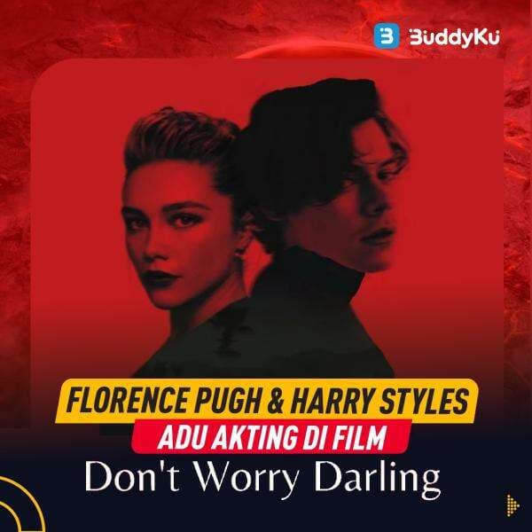 Florence Pugh & Harry Styles Adu Akting di Film Don’t Worry Darling Florence Pugh & Harry Styles Adu Akting di Film Don’t Worry Darling