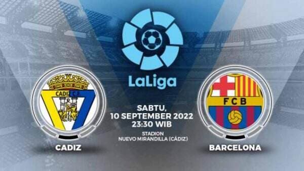 Link Live Streaming Liga Spanyol: Cadiz vs Barcelona