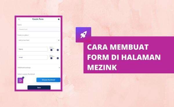 Cara Membuat dan Menambahkan Form di Halaman Mezink Cara Membuat dan Menambahkan Form di Halaman Mezink