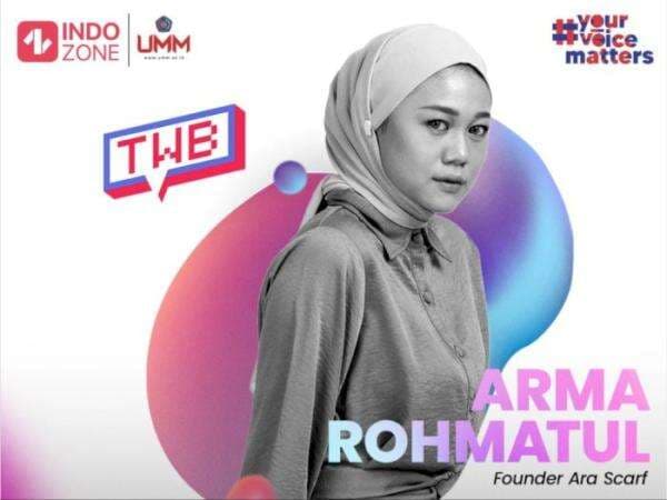 Profil Arma Rohmatul, Founder Arascarf yang akan Tampil dalam #YourVoiceMatters Malang Profil Arma Rohmatul, Founder Arascarf yang akan Tampil dalam #YourVoiceMatters Malang