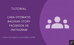 Cara Otomatis Bagikan Story Facebook ke Instagram