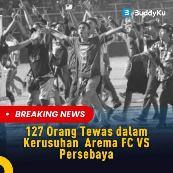 127 Orang Tewas Dalam Kerusuhan Arema FC vs Persebaya