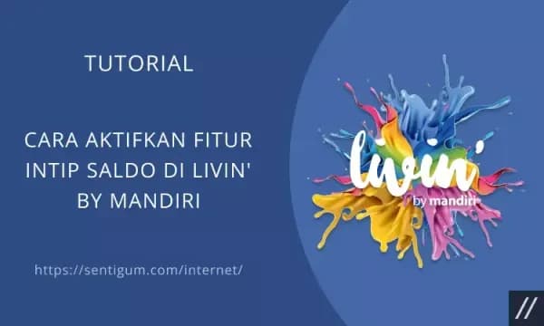 Cara Aktifkan Fitur Intip Saldo di Livin’ by Mandiri Cara Aktifkan Fitur Intip Saldo di Livin’ by Mandiri