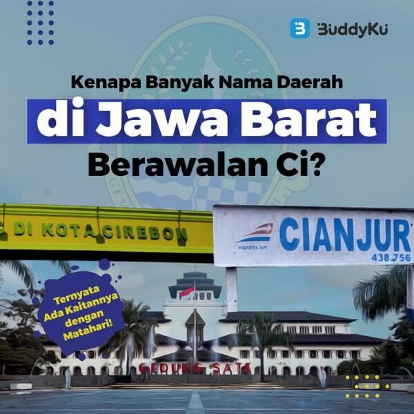 Kenapa Banyak Nama Daerah di Jawa Barat Berawalan Ci? Ternyata Ada Kaitannya dengan Matahari! Kenapa Banyak Nama Daerah di Jawa Barat Berawalan Ci? Ternyata Ada Kaitannya dengan Matahari!