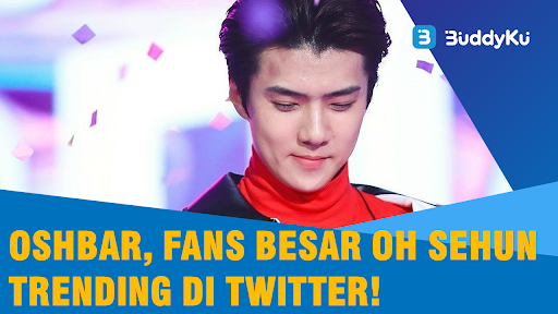 OSHBAR, Fans Member EXO Oh Sehun Trending di Twitter, Siapa Mereka? OSHBAR, Fans Member EXO Oh Sehun Trending di Twitter, Siapa Mereka?