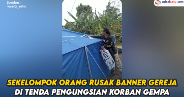 VIDEO: Viral, Sekelompok Orang Rusak Banner Gereja Reformed Injili di Tenda Pengungsian Korban Gempa