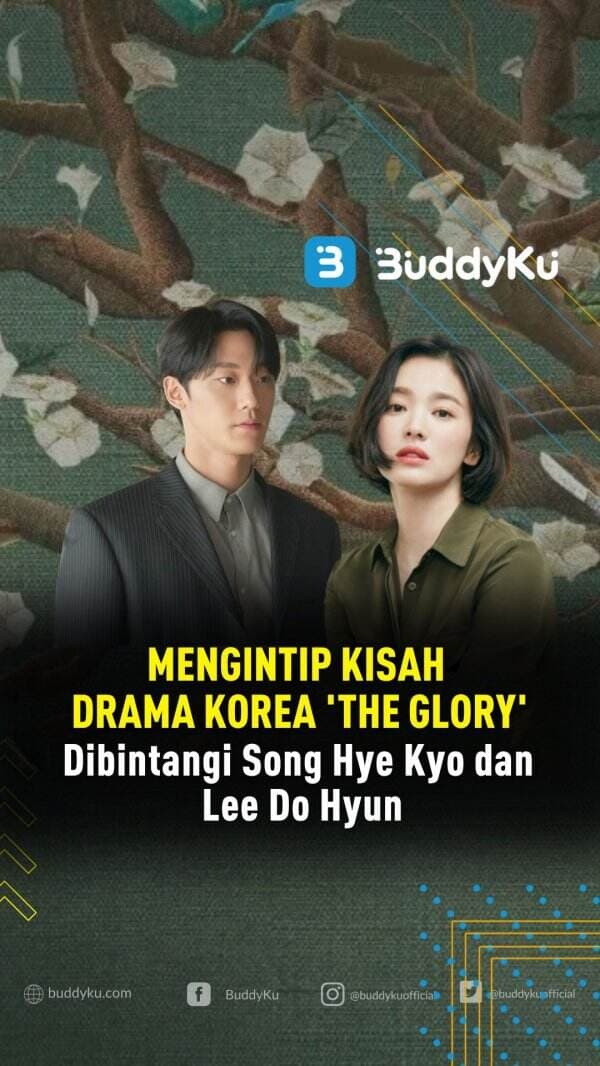 Mengintip Kisah Drama Korea `The Glory`, Dibintangi Song Hye Kyo dan Lee Do Hyun