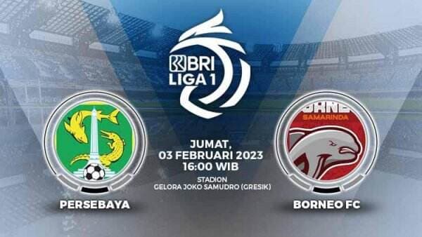 Link Live Streaming Liga 1: Persebaya vs Borneo FC