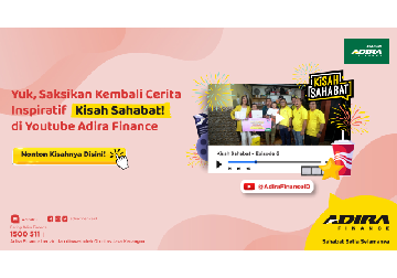 Adira Finance – Program Kisah Sahabat