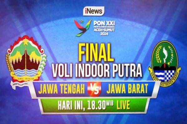 Saksikan Pertandingan Final Cabor Voli Putra PON XXI Aceh-Sumut 2024, Live di Inews Sore Ini Pukul 18.30 WIB Saksikan Pertandingan Final Cabor Voli Putra PON XXI Aceh-Sumut 2024, Live di Inews Sore Ini Pukul 18.30 WIB