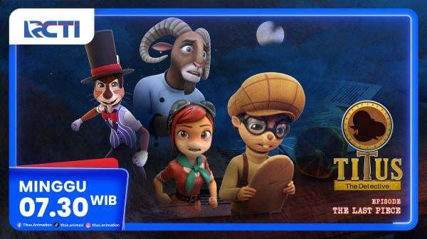 Titus The Detective Episode The Last Piece, Minggu Pagi di RCTI Titus The Detective Episode The Last Piece, Minggu Pagi di RCTI