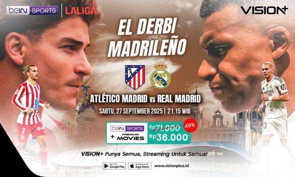 Derby Madrid Makin Panas! Cek Jadwal Atletico vs Real Madrid dan Link Streaming Resminya di VISION+ Derby Madrid Makin Panas! Cek Jadwal Atletico vs Real Madrid dan Link Streaming Resminya di VISION+