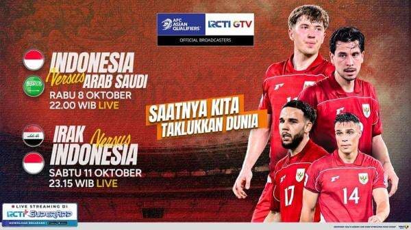 Jadwal Siaran Langsung Timnas Indonesia Vs Arab Saudi dan Irak, Live RCTI! Jadwal Siaran Langsung Timnas Indonesia Vs Arab Saudi dan Irak, Live RCTI!