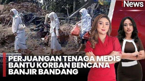 Perjuangan Tenaga Medis Tembus Daerah Terisolasi Pascabanjir Bandang Aceh Perjuangan Tenaga Medis Tembus Daerah Terisolasi Pascabanjir Bandang Aceh
