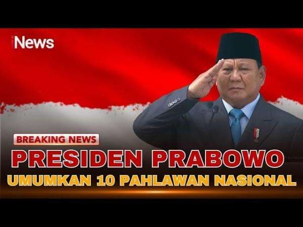 Breaking News: Presiden Prabowo Umumkan 10 Pahlawan Nasional Baru! Ini Daftarnya dan Asal Daerahnya Breaking News: Presiden Prabowo Umumkan 10 Pahlawan Nasional Baru! Ini Daftarnya dan Asal Daerahnya