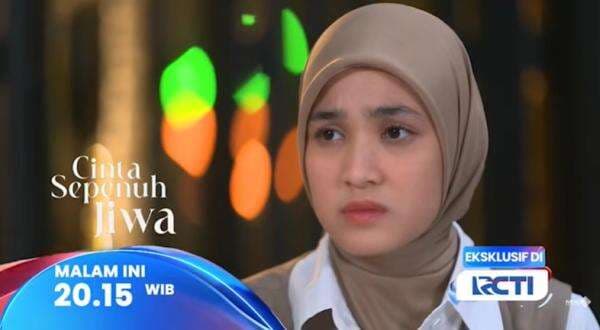 Sinopsis Sinetron Cinta Sepenuh Jiwa Episode 116, Hanya di RCTI Sinopsis Sinetron Cinta Sepenuh Jiwa Episode 116, Hanya di RCTI
