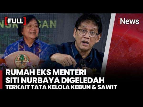 Rumah Eks Menteri LHK Siti Nurbaya Digeledah Kejagung, Ini Barang Bukti yang Disita Rumah Eks Menteri LHK Siti Nurbaya Digeledah Kejagung, Ini Barang Bukti yang Disita