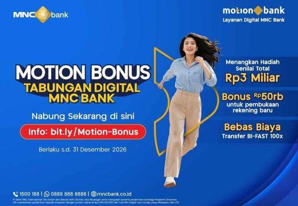 Ayo Buka Tabungan Motion Bonus, Dapatkan Hadiah Rp3 Miliar hingga Bebas Transfer BI-Fast 100 Kali Ayo Buka Tabungan Motion Bonus, Dapatkan Hadiah Rp3 Miliar hingga Bebas Transfer BI-Fast 100 Kali