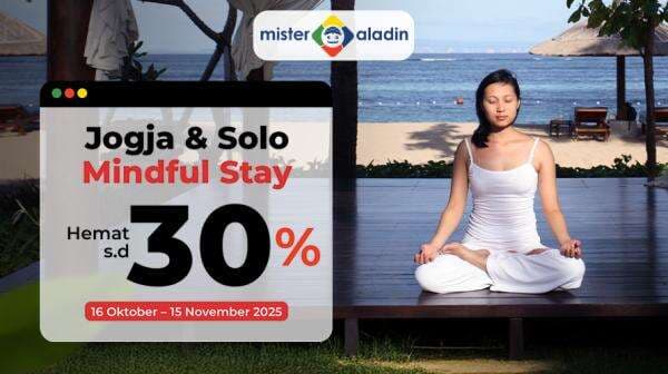 Healing Tenang di Jogja dan Solo, Ada Diskon Hotel sampai 30 Persen Healing Tenang di Jogja dan Solo, Ada Diskon Hotel sampai 30 Persen