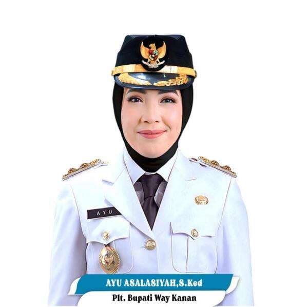 Ayu Asalasiyah akan Dilantik Resmi sebagai Bupati Way Kanan Definitif pada Selasa 10 Juni 2025 Ayu Asalasiyah akan Dilantik Resmi sebagai Bupati Way Kanan Definitif pada Selasa 10 Juni 2025