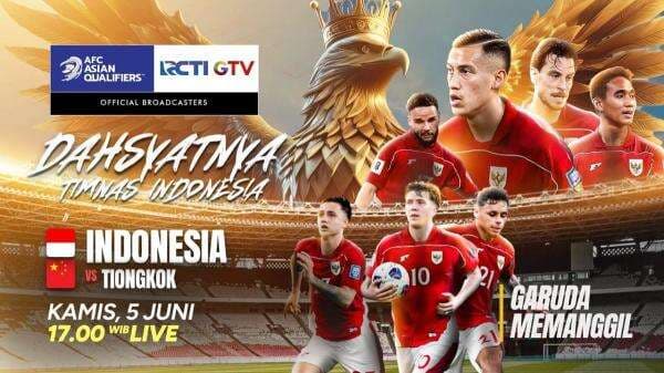 Malam Ini, Timnas Indonesia vs China di Kualifikasi Piala Dunia 2026: Siaran Langsung di RCTI, Laga Malam Ini, Timnas Indonesia vs China di Kualifikasi Piala Dunia 2026: Siaran Langsung di RCTI, Laga