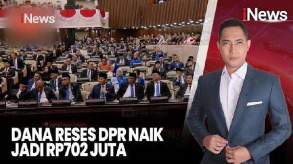 Dana Reses DPR Naik Tajam, Publik Pertanyakan Transparansi Anggaran Dana Reses DPR Naik Tajam, Publik Pertanyakan Transparansi Anggaran