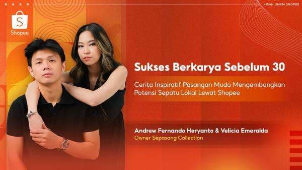 Cerita Pasangan Muda: Sukses Kembangkan Bisnis Sepatu Lokal bersama Shopee Cerita Pasangan Muda: Sukses Kembangkan Bisnis Sepatu Lokal bersama Shopee