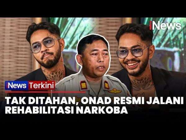 Onad Tak Jadi Tersangka, Bakal Jalani Rehabilitasi Narkoba Tiga Bulan Onad Tak Jadi Tersangka, Bakal Jalani Rehabilitasi Narkoba Tiga Bulan