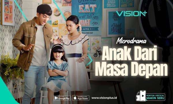 Tiba-Tiba Punya Anak dari Masa Depan! Cerita Lucu dan Haru Microdrama Anak Dari Masa Depan di VISION+ Tiba-Tiba Punya Anak dari Masa Depan! Cerita Lucu dan Haru Microdrama Anak Dari Masa Depan di VISION+