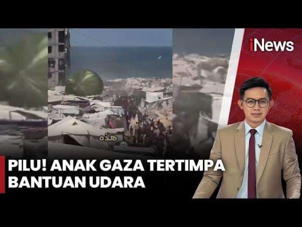 Bantuan Kemanusiaan Udara di Gaza Tewaskan Seorang Anak, Puluhan Terluka Bantuan Kemanusiaan Udara di Gaza Tewaskan Seorang Anak, Puluhan Terluka