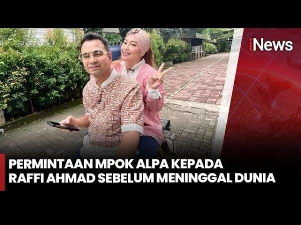 Bikin Mewek, Raffi Ahmad Ungkap Fakta Pilu di Balik Perjuangan Mpok Alpa Bikin Mewek, Raffi Ahmad Ungkap Fakta Pilu di Balik Perjuangan Mpok Alpa