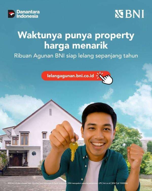 BNI Gelar Lelang Aset Agunan, Buka Peluang Investasi Properti Mulai Rp50 Juta BNI Gelar Lelang Aset Agunan, Buka Peluang Investasi Properti Mulai Rp50 Juta