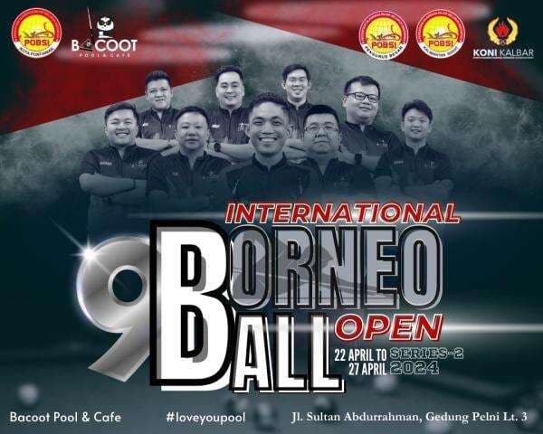 Borneo 9 Ball International Open Tournament Kembali Memanas di 2024 Borneo 9 Ball International Open Tournament Kembali Memanas di 2024