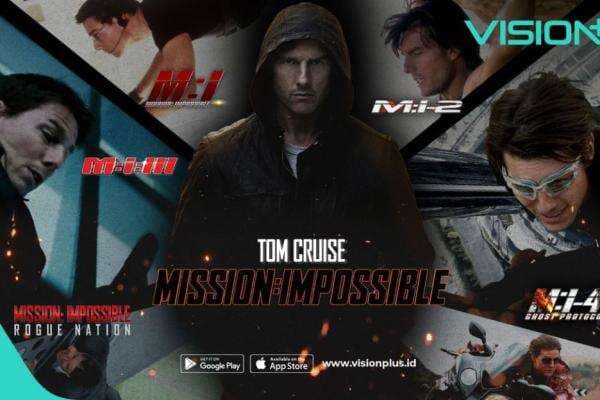 Bukan Misi Biasa! Tonton Semua Aksi Film Mission: Impossible, Streaming Serunya di VISION+ Bukan Misi Biasa! Tonton Semua Aksi Film Mission: Impossible, Streaming Serunya di VISION+