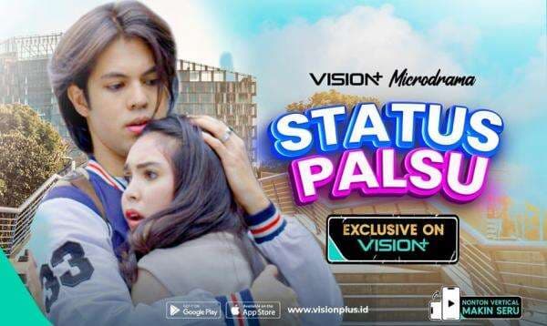 Sinopsis Microdrama Status Palsu Streaming Episode Lengkap di VISION+ Sinopsis Microdrama Status Palsu Streaming Episode Lengkap di VISION+