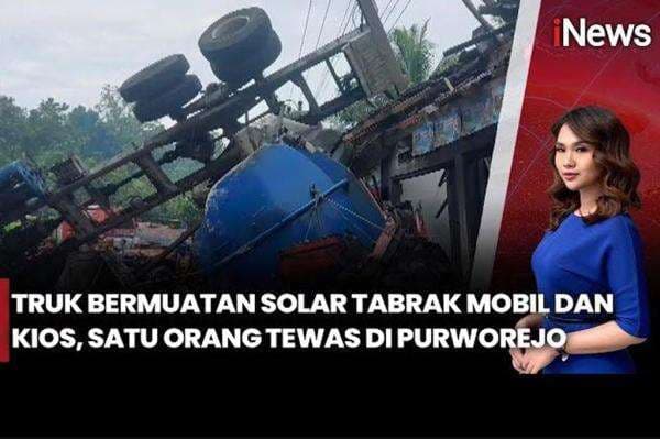 Ngeri! Kecelakaan Beruntun di Purworejo, Truk Solar Tabrak 2 Mobil dan Kios Ngeri! Kecelakaan Beruntun di Purworejo, Truk Solar Tabrak 2 Mobil dan Kios