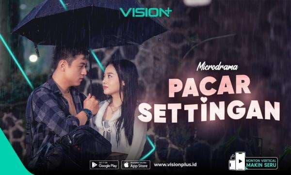 Sinopsis dan Link Nonton Microdrama Pacar Settingan di VISION+, Microdrama Seru Wajib Ditonton! Sinopsis dan Link Nonton Microdrama Pacar Settingan di VISION+, Microdrama Seru Wajib Ditonton!