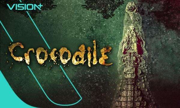 Teror Maut Buaya Raksasa dalam Film Crocodile, Streaming di VISION+ Teror Maut Buaya Raksasa dalam Film Crocodile, Streaming di VISION+