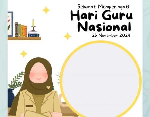25 Ucapan Selamat Hari Guru Nasional Penuh Makna, 25 November 2024 25 Ucapan Selamat Hari Guru Nasional Penuh Makna, 25 November 2024