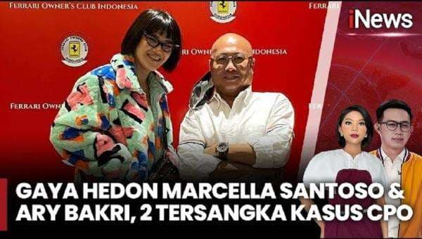 Gaya Hedon Ary Bakri dan Marcella Santoso, 2 Advokat Tersangka Kasus CPO Gaya Hedon Ary Bakri dan Marcella Santoso, 2 Advokat Tersangka Kasus CPO