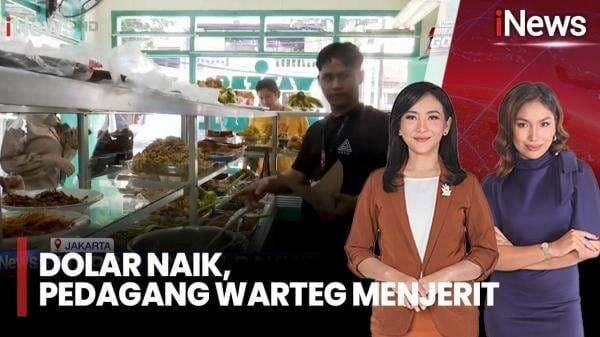 Dolar AS Naik, Pedagang Warteg Menjerit Terjepit Harga Pangan Dolar AS Naik, Pedagang Warteg Menjerit Terjepit Harga Pangan