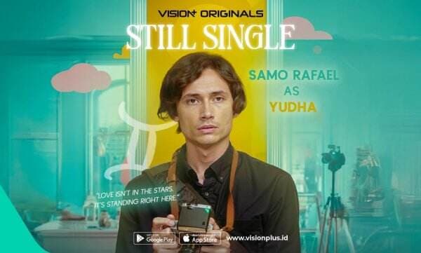 Samo Rafael Jadi Yudha di Series Still Single VISION+: Gemini Karismatik Dihadapkan Cinta dan Impian Samo Rafael Jadi Yudha di Series Still Single VISION+: Gemini Karismatik Dihadapkan Cinta dan Impian