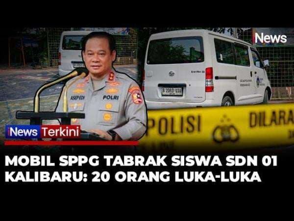 Mobil MBG Tabrak Siswa SD di Cilincing, Kapolda: Polisi Selidiki Adanya Unsur Kesengajaan Mobil MBG Tabrak Siswa SD di Cilincing, Kapolda: Polisi Selidiki Adanya Unsur Kesengajaan