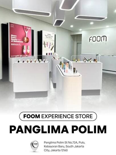 Rasakan Pengalaman Berbelanja di Foom Experience Store Panglima Polim Rasakan Pengalaman Berbelanja di Foom Experience Store Panglima Polim