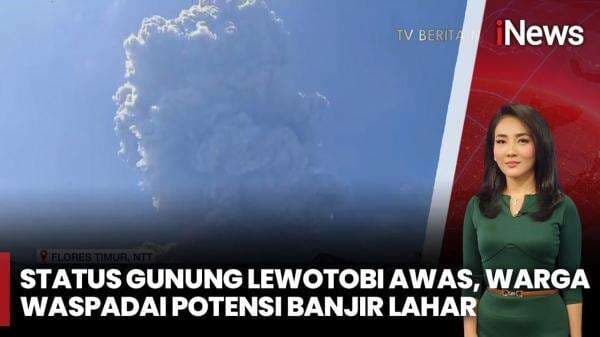 Kabar Terbaru Gunung Lewotobi Laki-Laki yang Kembali Erupsi Dahsyat Kabar Terbaru Gunung Lewotobi Laki-Laki yang Kembali Erupsi Dahsyat