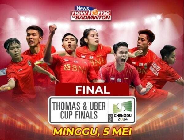 Jadwal Indonesia vs China di Final Piala Thomas dan Uber 2024, Live di iNews