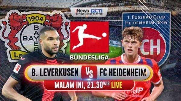Jadwal Siaran Langsung Bayer Leverkusen vs FC Heidenheim di Bundesliga 2024-2025, Live di iNews Jadwal Siaran Langsung Bayer Leverkusen vs FC Heidenheim di Bundesliga 2024-2025, Live di iNews