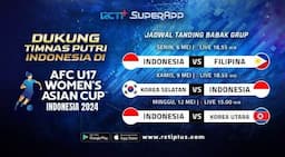 Jadwal Timnas Putri Indonesia di Piala Asia Wanita U-17 2024 di RCTI+